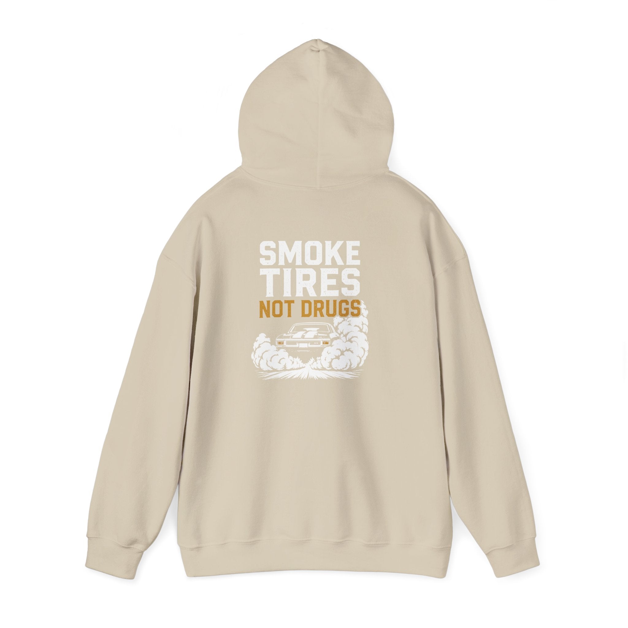 Smoke Tires Not Drugs Hoodie