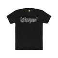 Got Horsepower? Tee