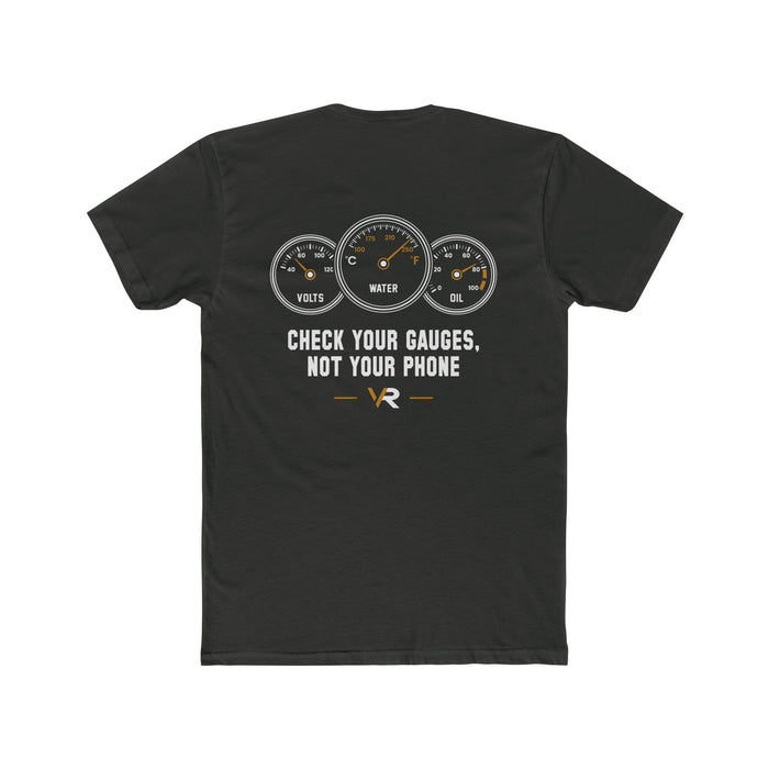 Check Your Gauges Tee