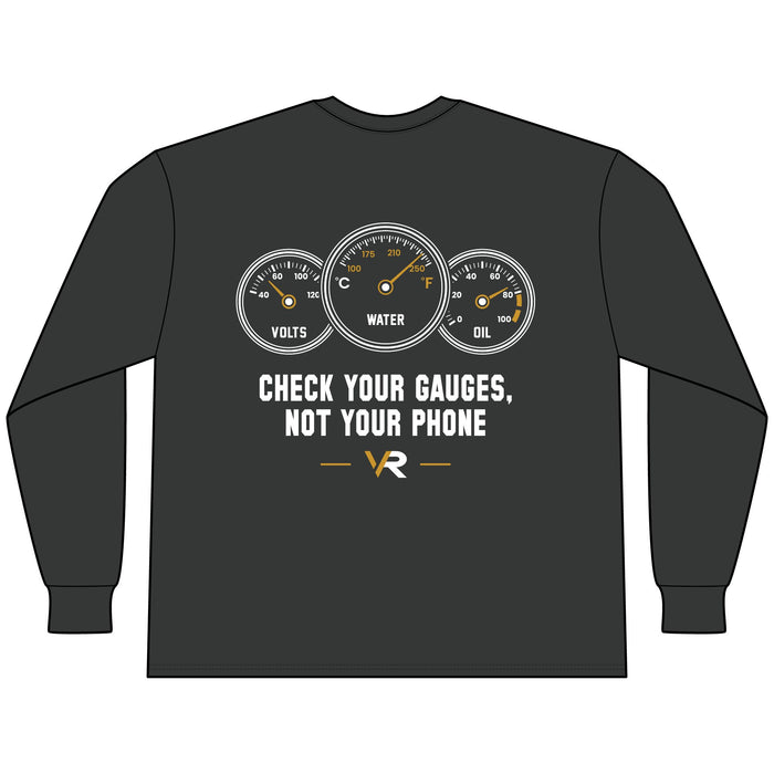 Check Your Gauges Long Sleeve Tee