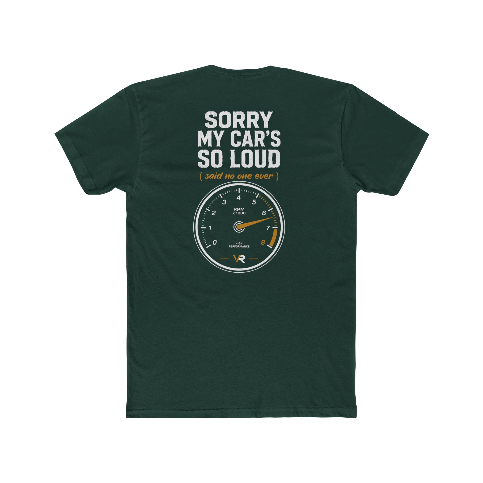 Sorry My Car's So Loud Tee