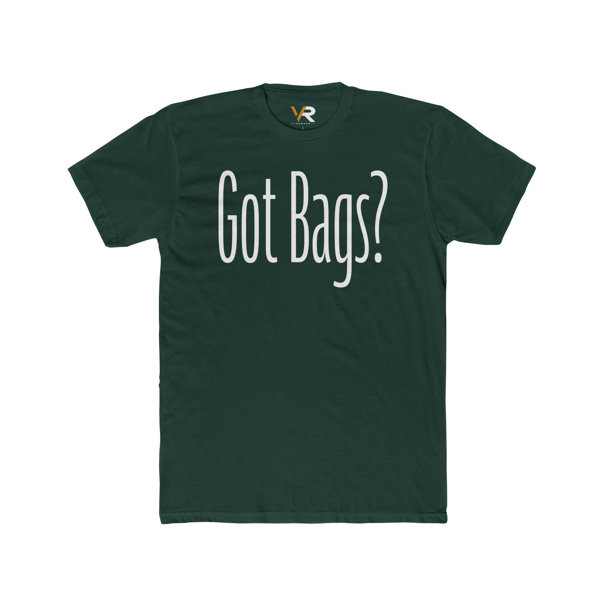 Got Bags? Tee