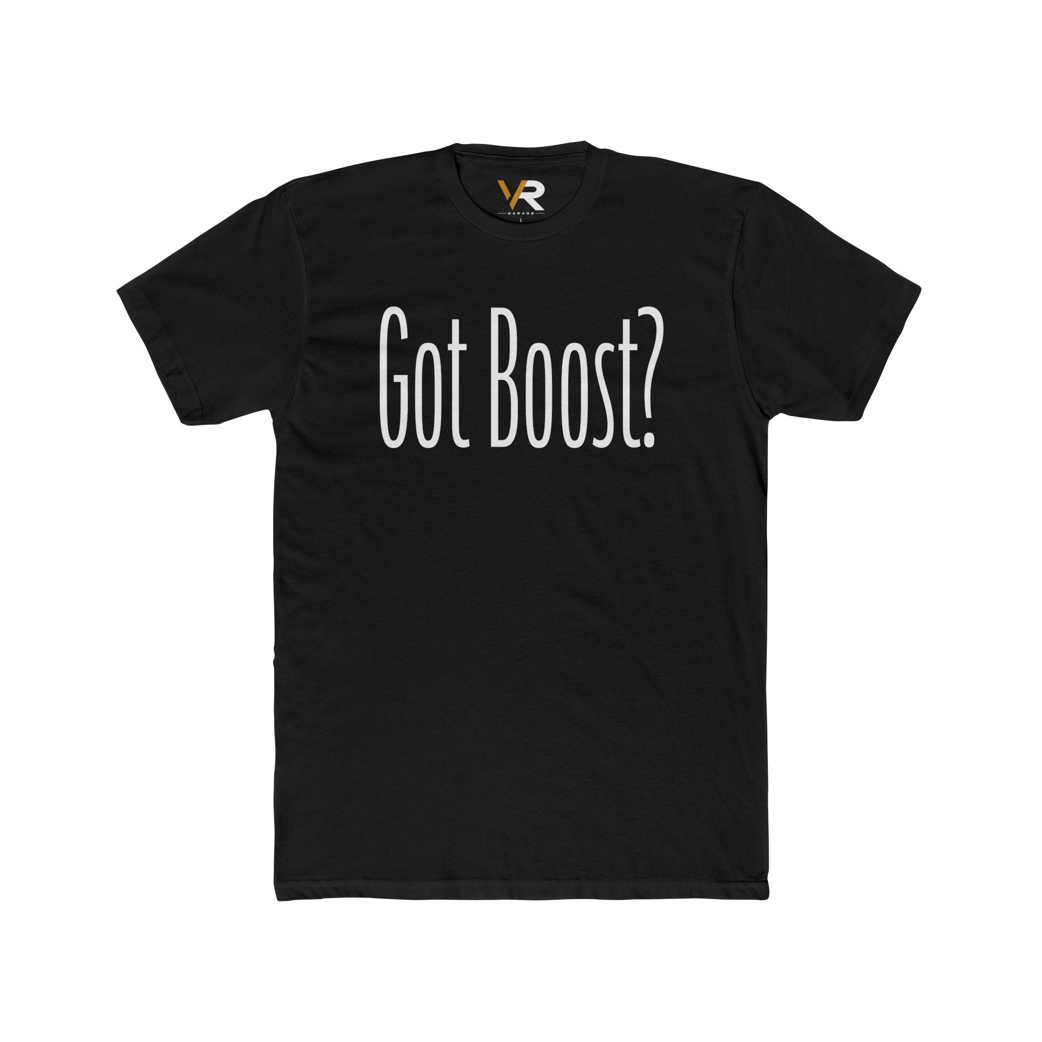 Got Boost? Tee