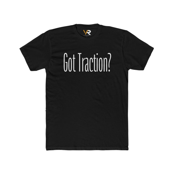 Got Traction? Tee