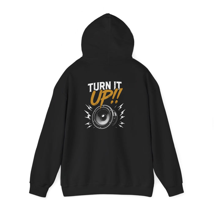 Turn It Up!! Hoodie