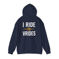 I Ride in VRides Hoodie