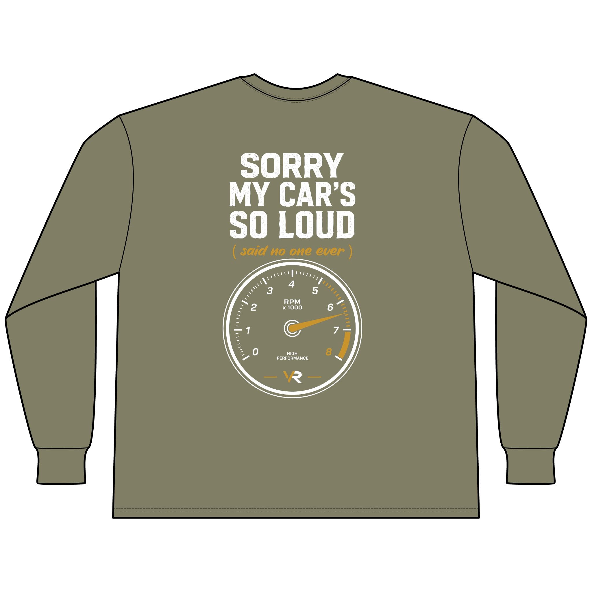 Sorry My Car's So Loud Long Sleeve Tee