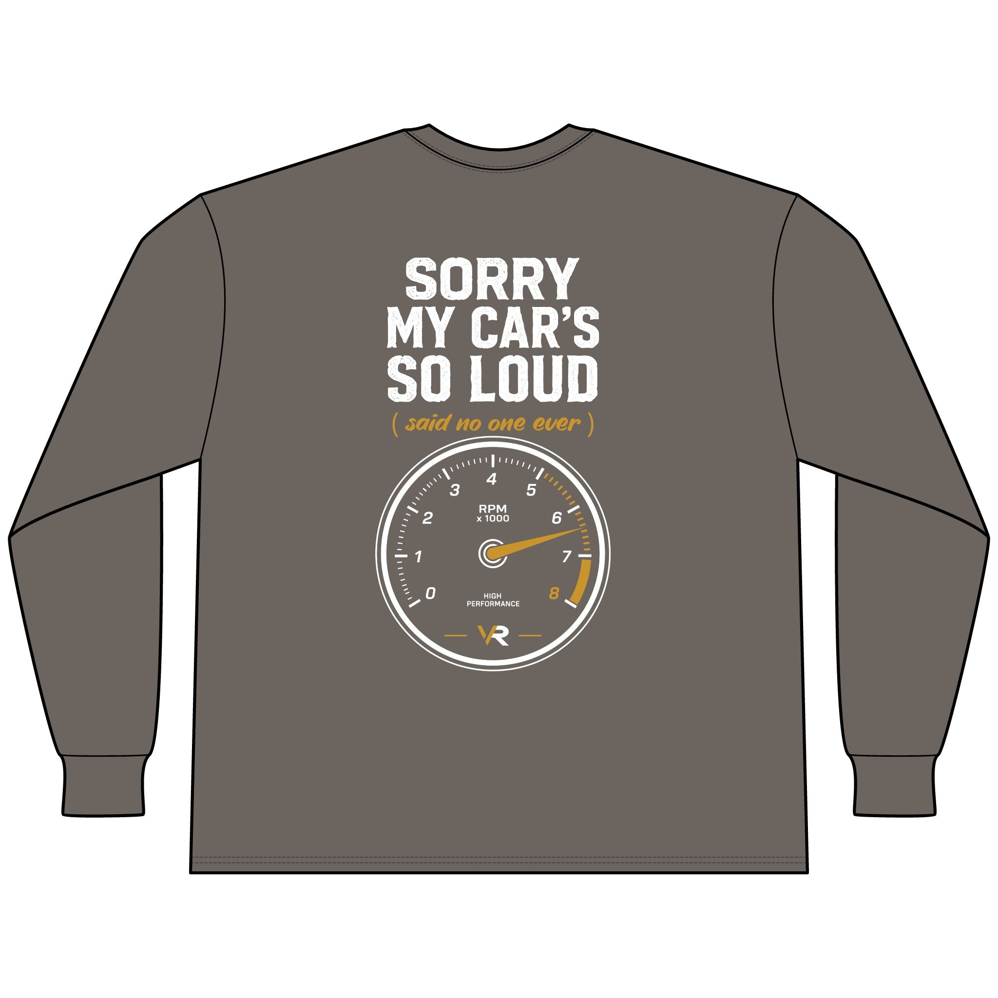 Sorry My Car's So Loud Long Sleeve Tee