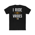 I Ride in VRides Tee