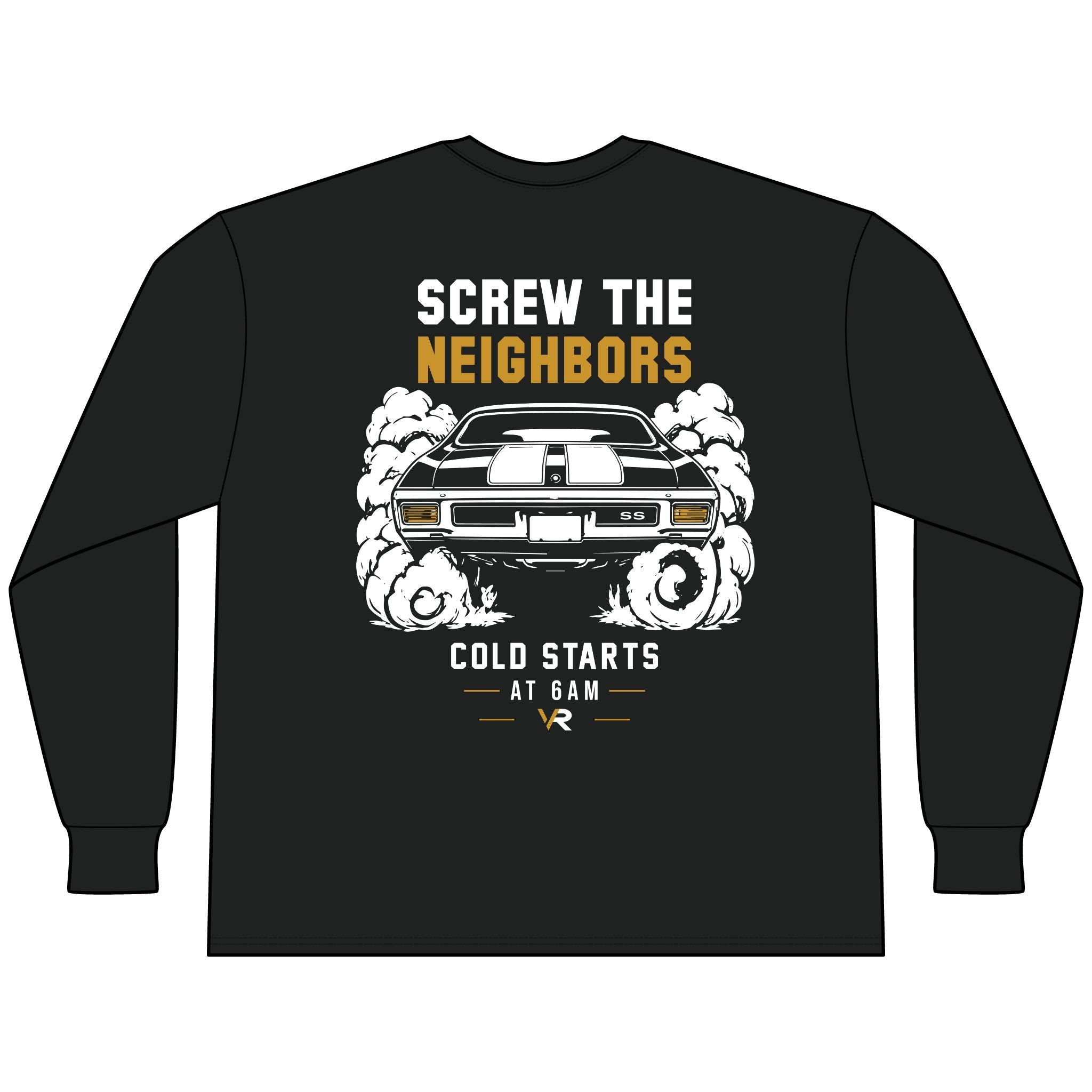 Screw The Neighbors Long Sleeve Tee
