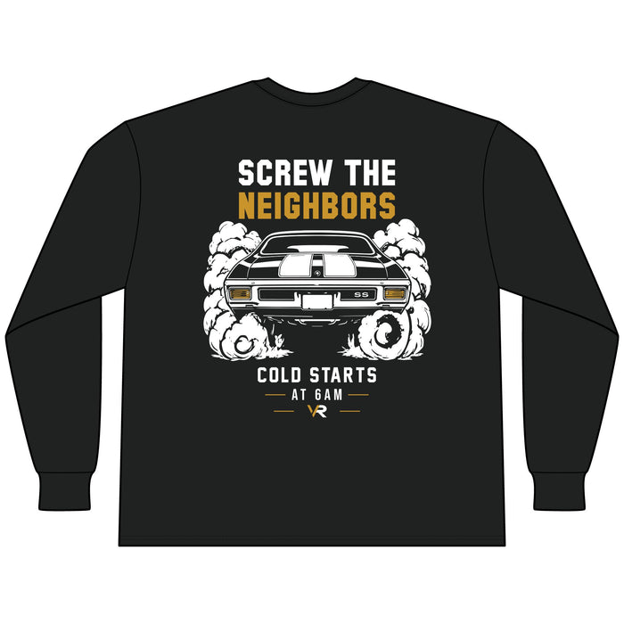 Screw The Neighbors Long Sleeve Tee