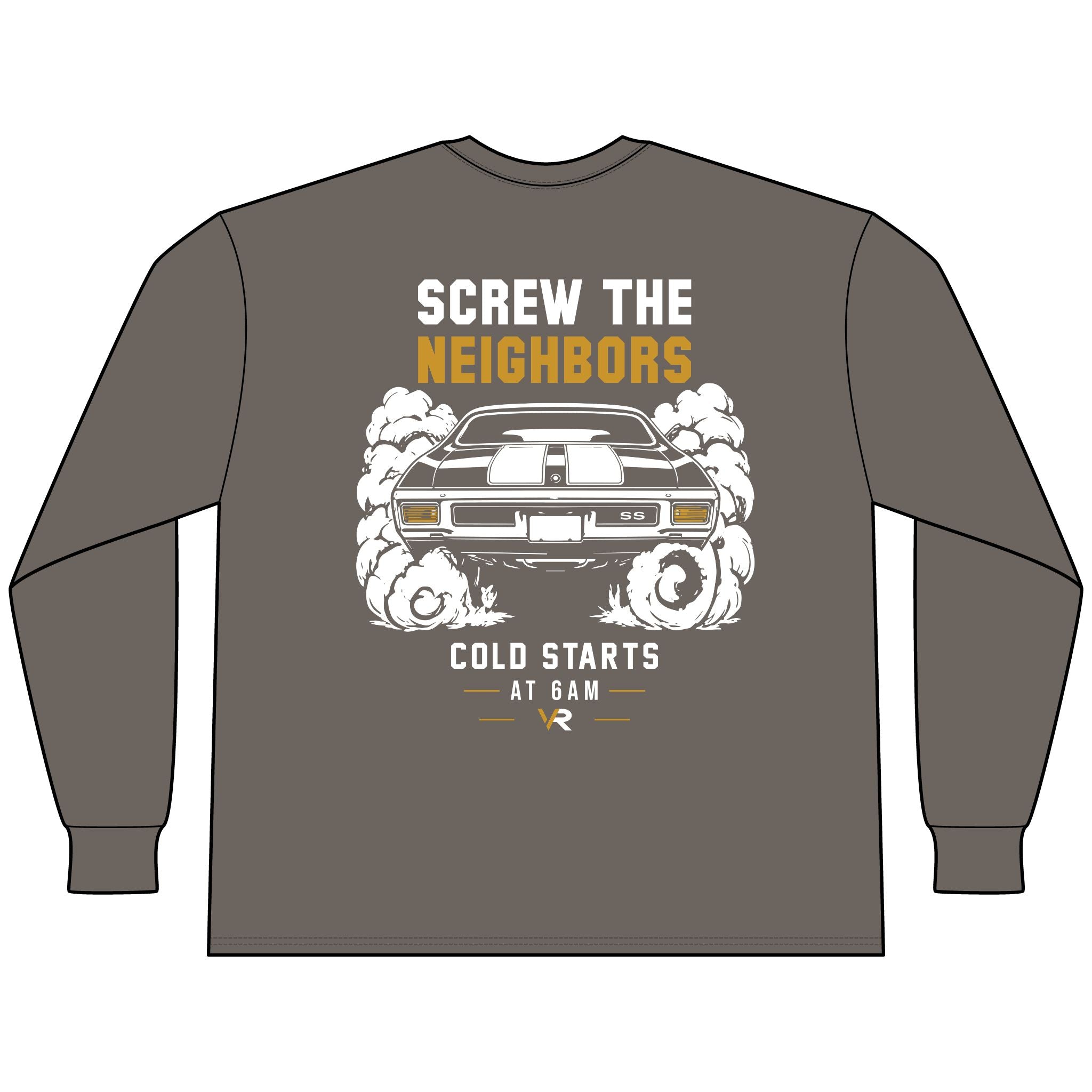 Screw The Neighbors Long Sleeve Tee
