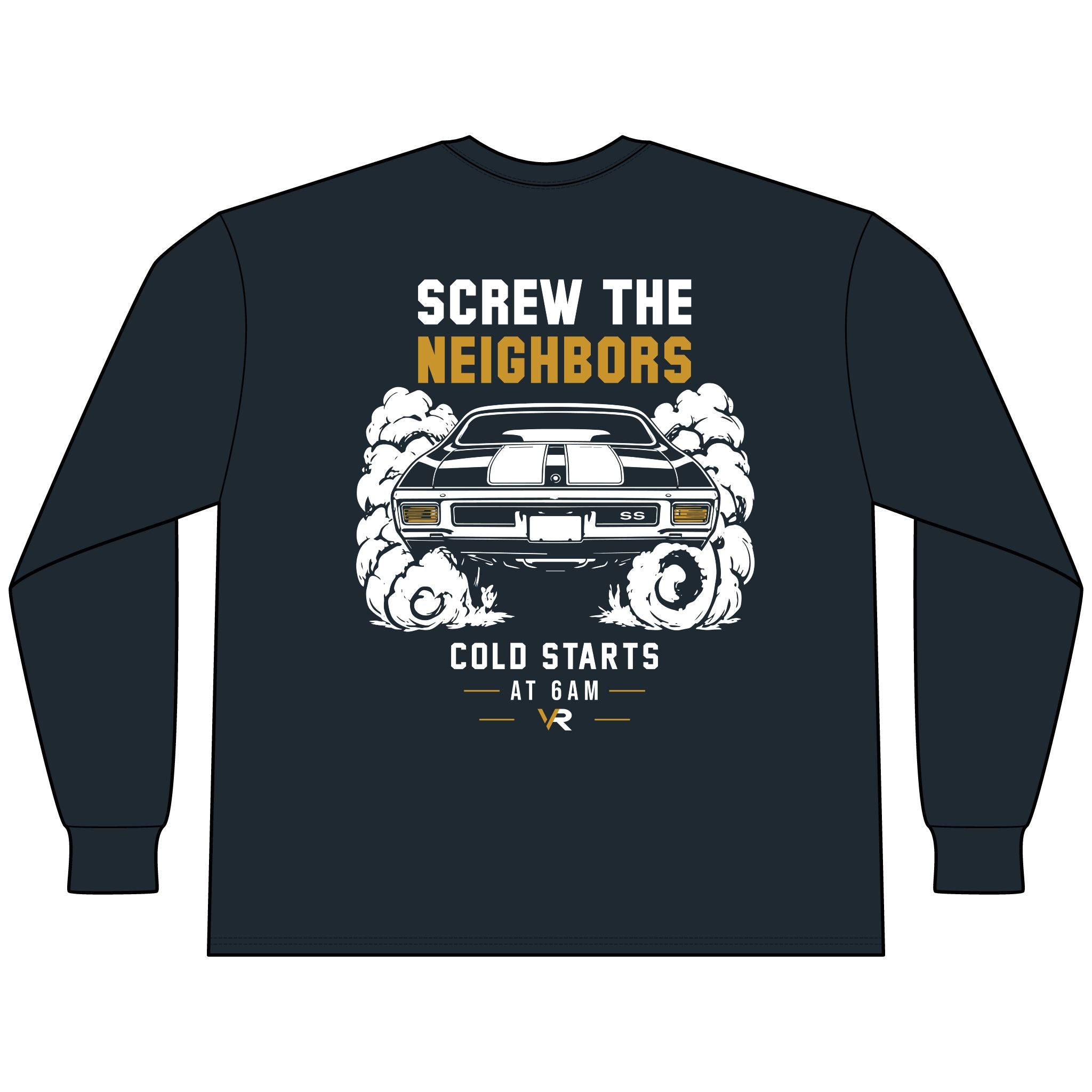 Screw The Neighbors Long Sleeve Tee