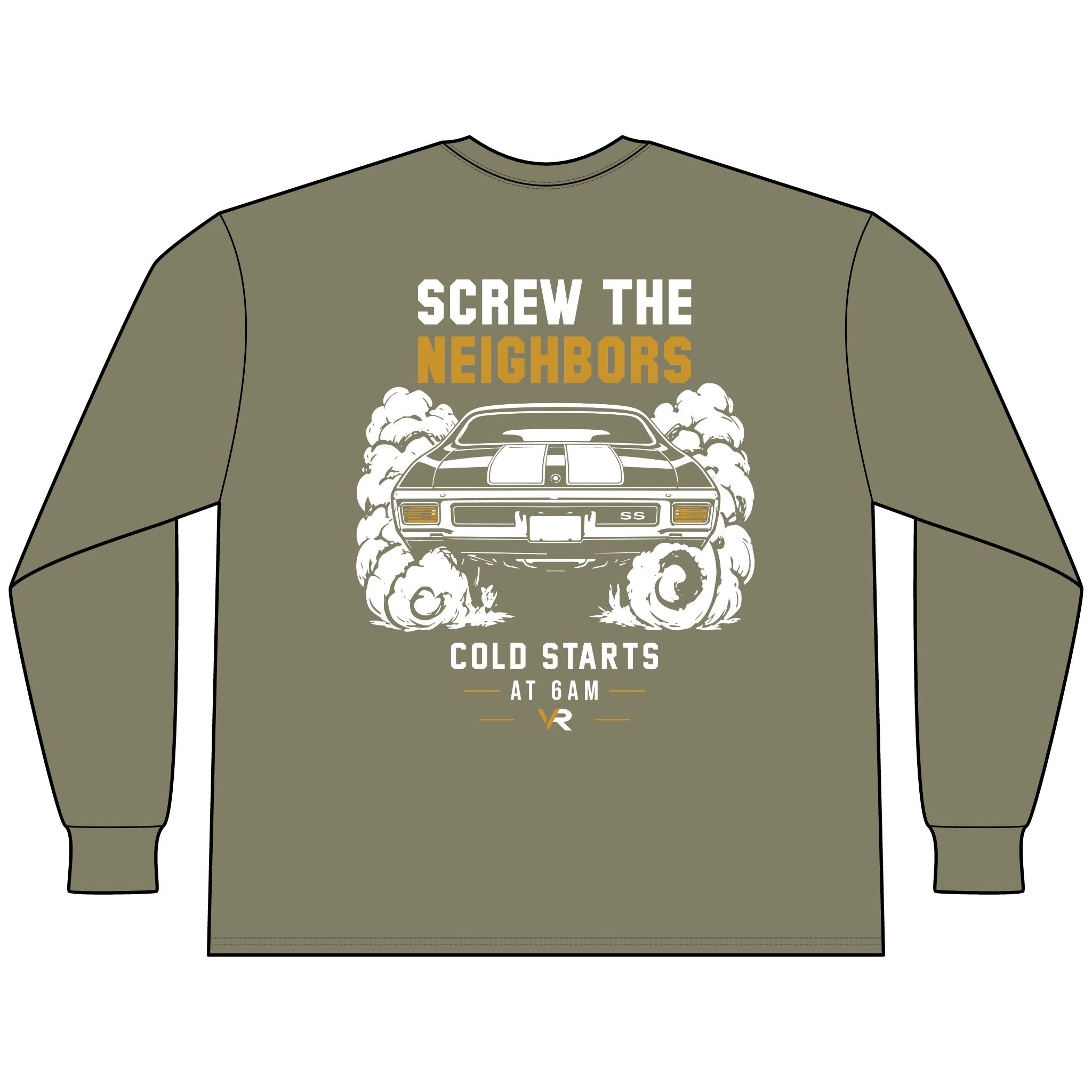 Screw The Neighbors Long Sleeve Tee