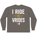 I Ride in VRides Long Sleeve Tee