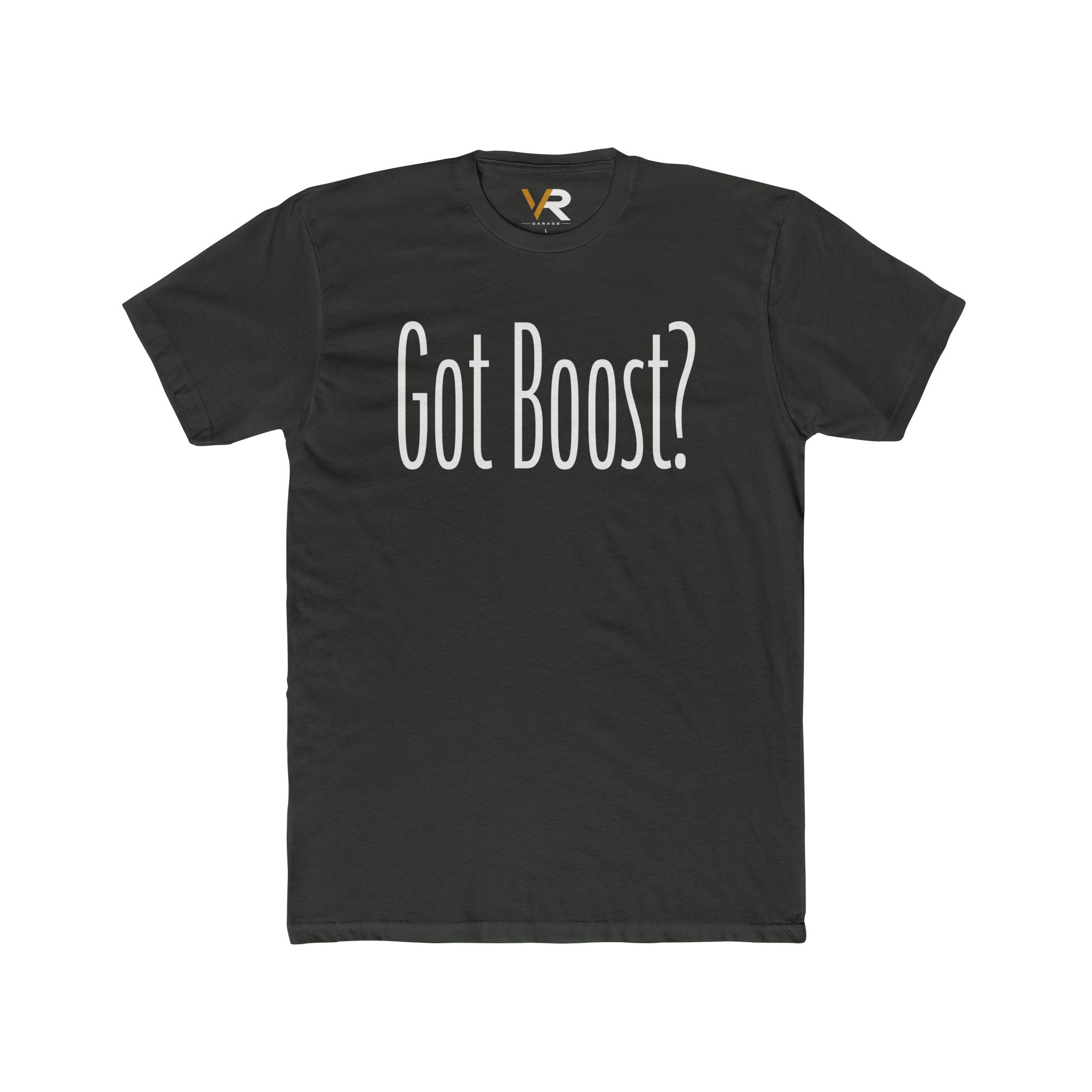 Got Boost? Tee