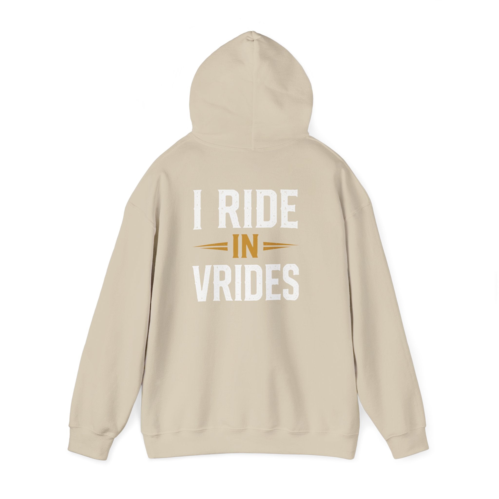 I Ride in VRides Hoodie