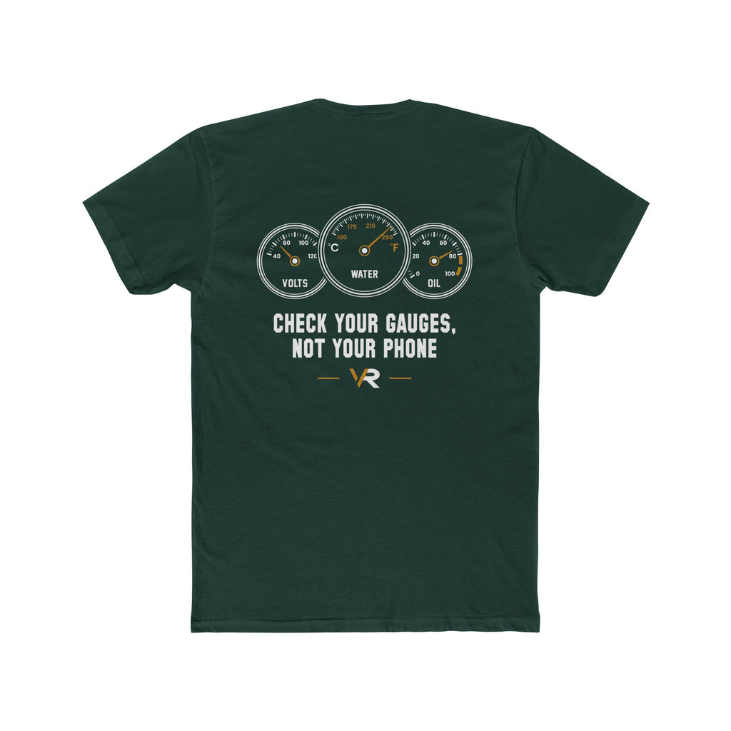 Check Your Gauges Tee