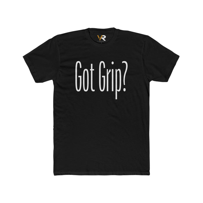 Got Grip? Tee