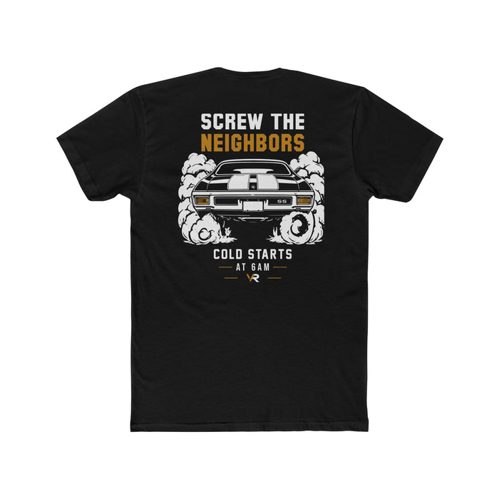 Screw the Neighbors Tee