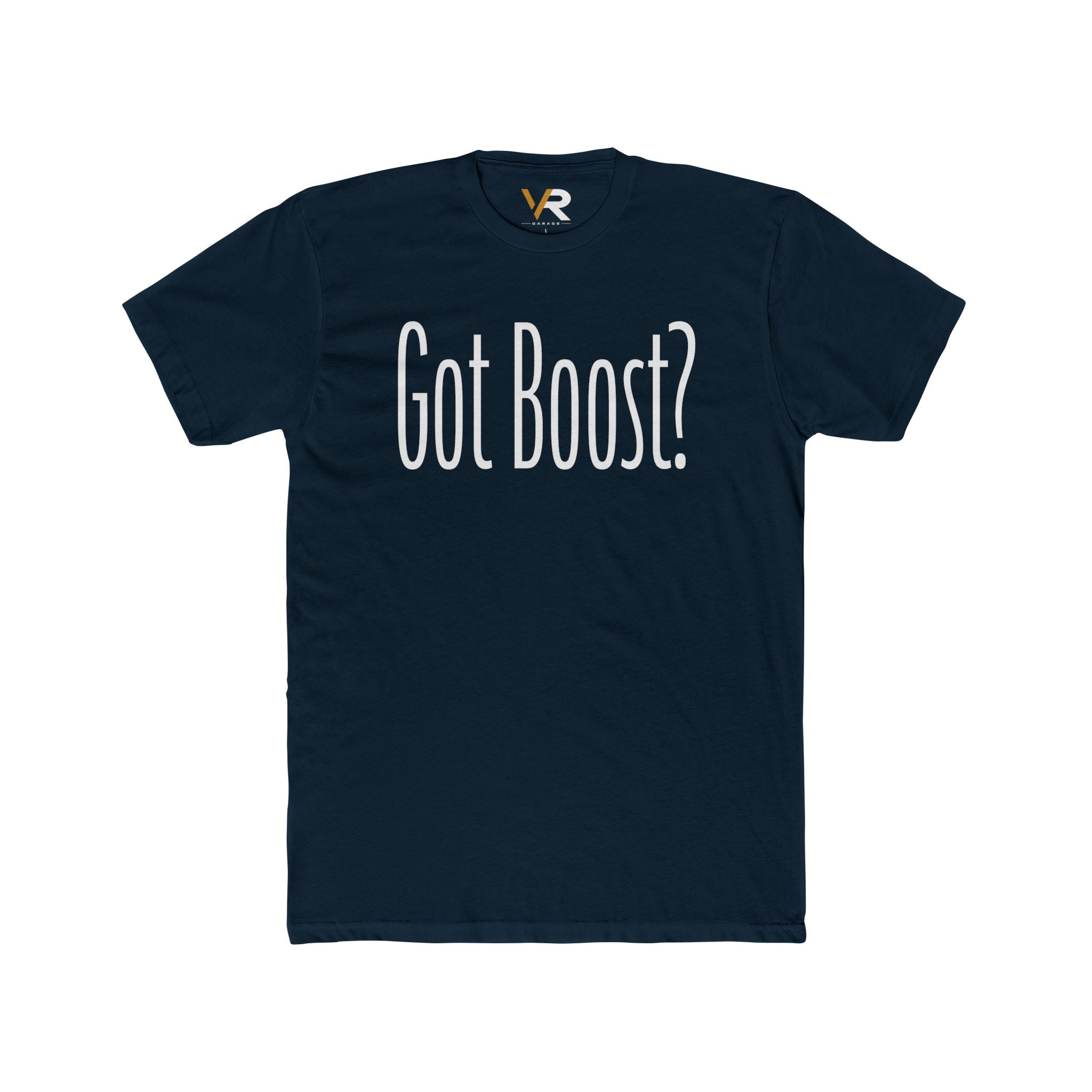 Got Boost? Tee